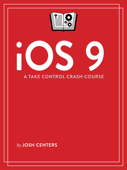 Title details for iOS 9 by Josh Centers - Available